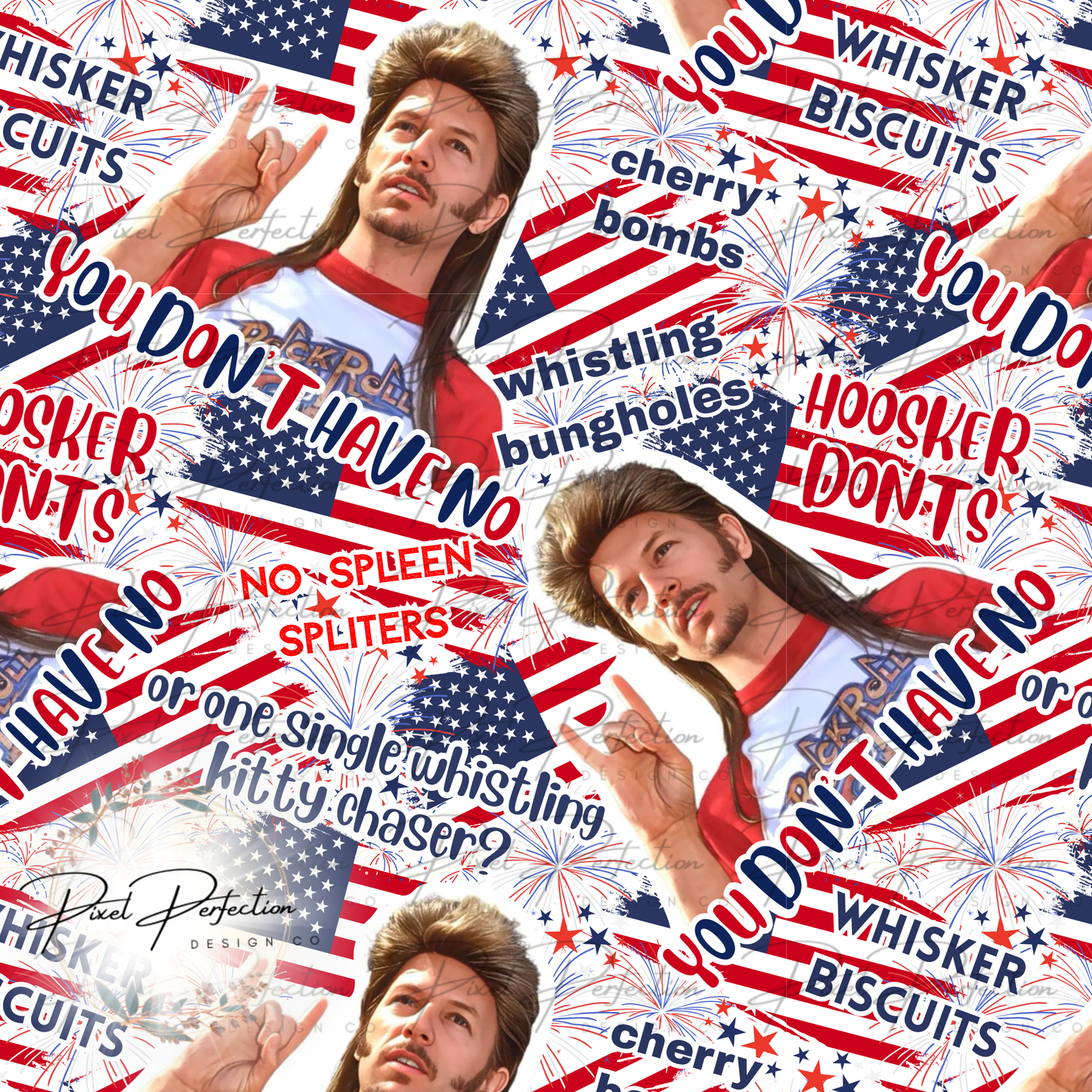 Fourth of July Joe dirt flag and fireworks quote seamless