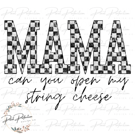 Mama can you open my string cheese png checkered version