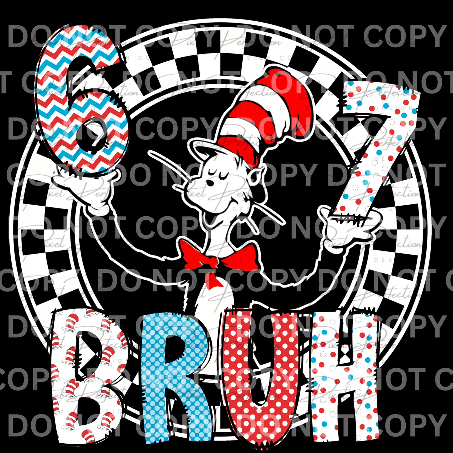 Dr Seuss read across America cat in a the hat 67 bruh checkered png