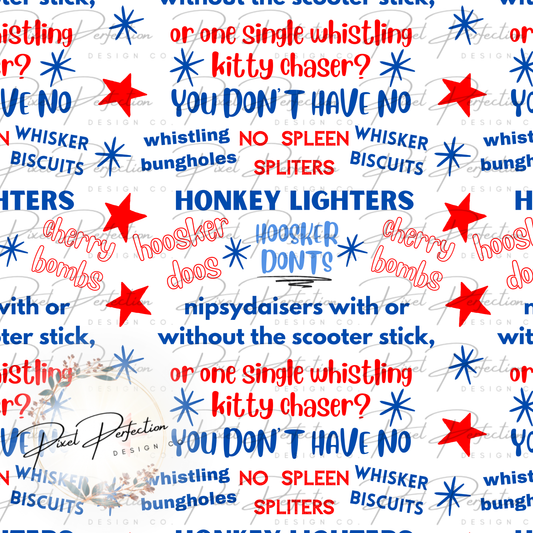 Fourth of July Joe dirt quote seamless