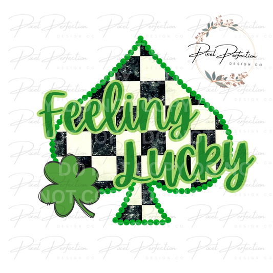 St Patrick’s Day Girly glittery Feeling lucky spade