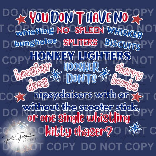 Fourth of July Joe dirt quote with white outline png