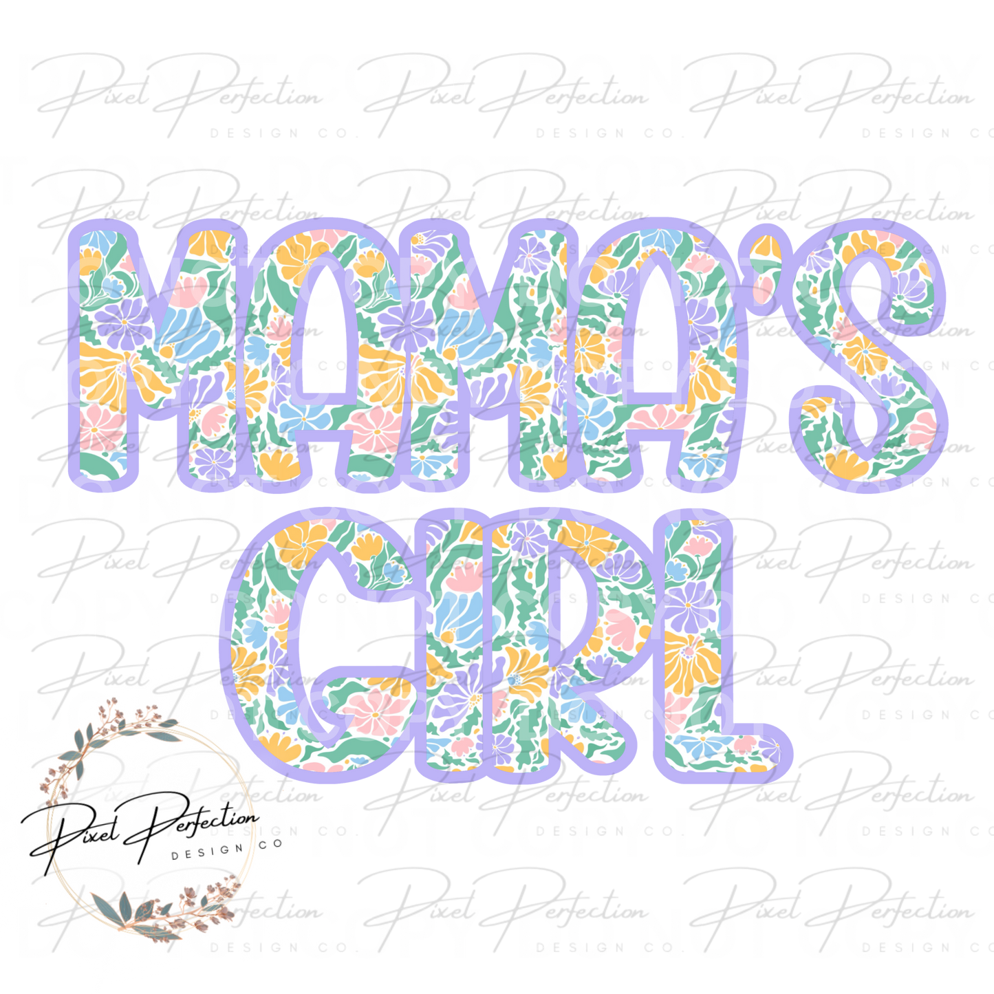 Spring floral mamas girl png