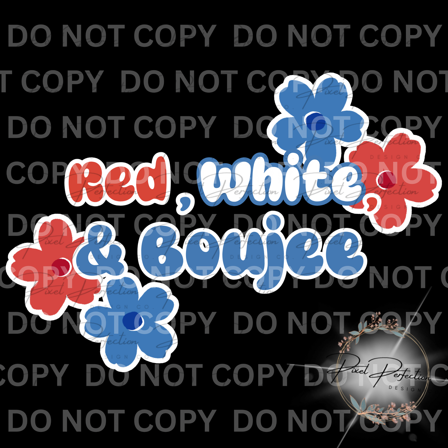 Fourth of July Red white and Boujee PNG