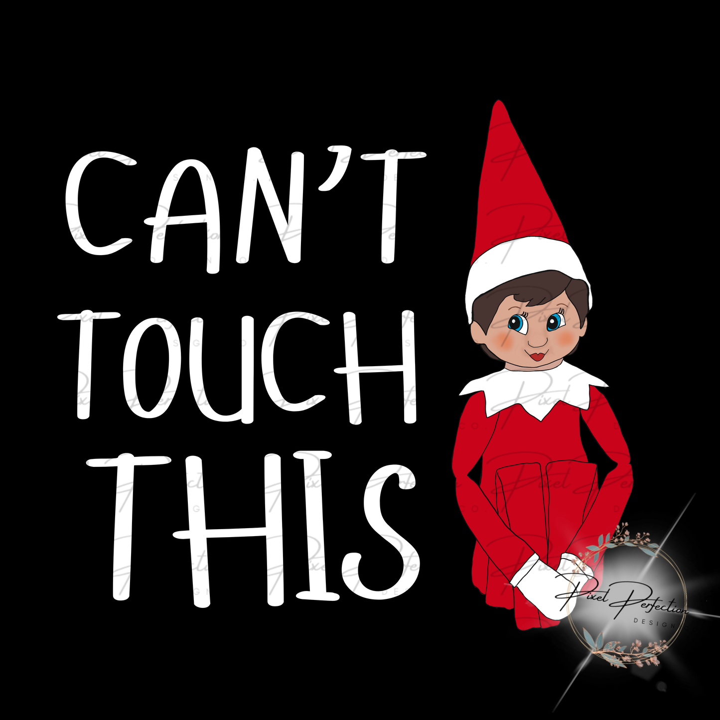 Elf can’t touch this png