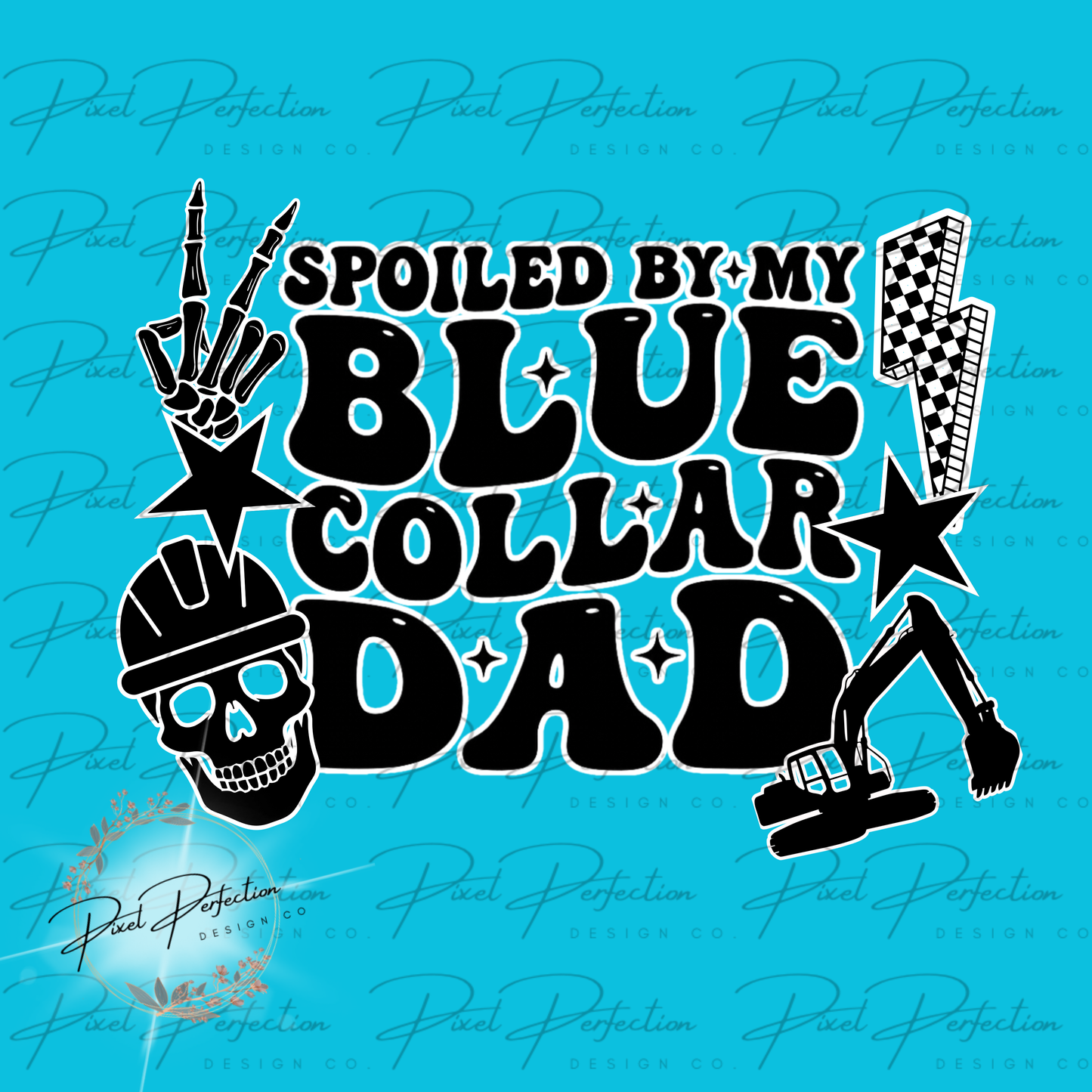 Spoiled by my blue collar dad heavy equipment operator alternative style png