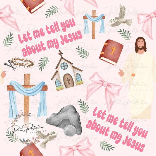 Let me tell you about my Jesus 2 seamless