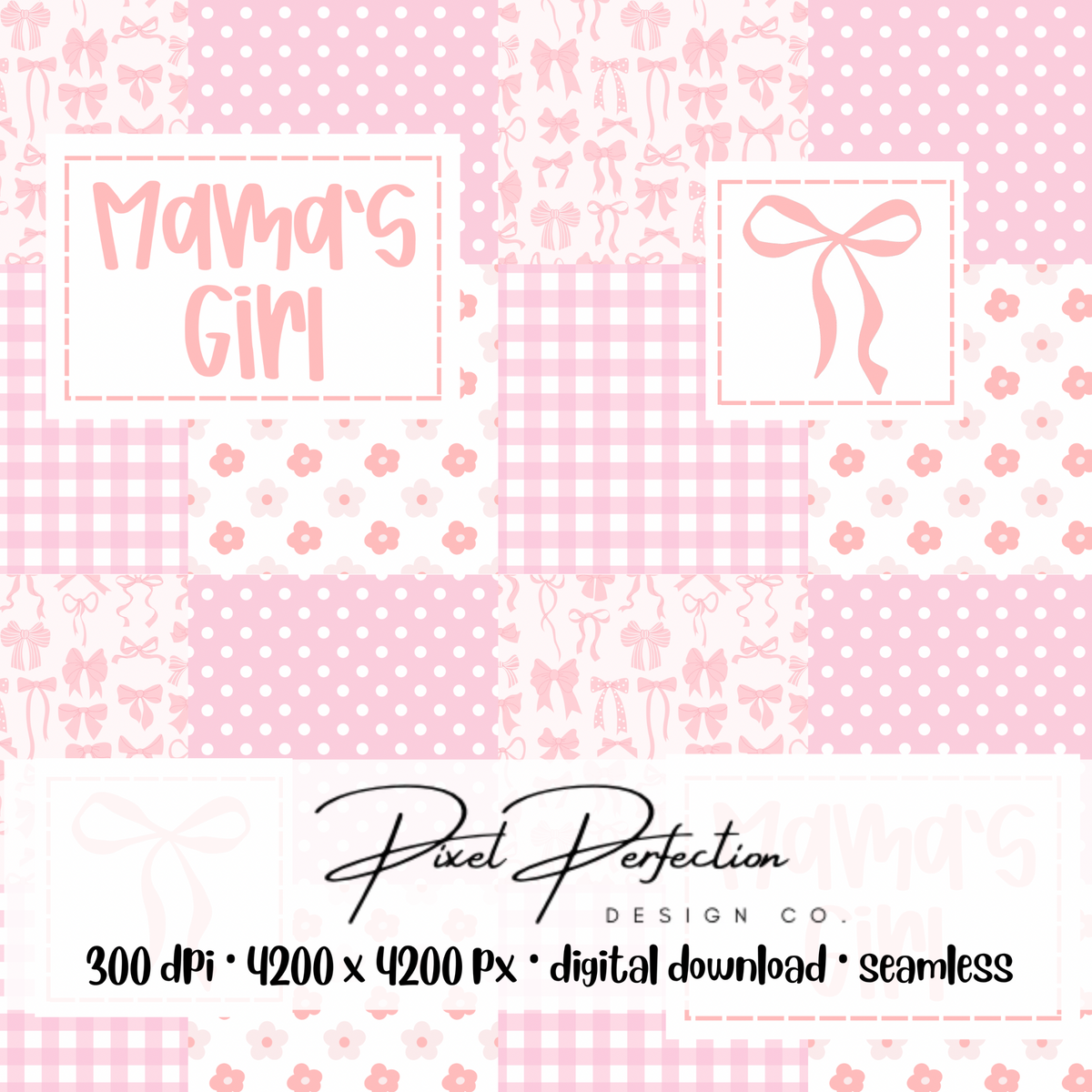 Mamas girl pink patchwork seamless